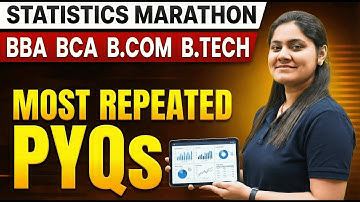 🔥Statistics Most Important Questions for College Exams|BBA|BCA|B.COM|B.TECH|Dream Maths