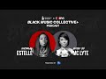 The New Renaissance Woman – A Conversation With Estelle | Black Music Collective Podcast