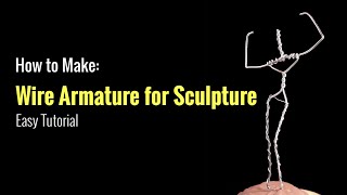 How to Make a Wire Armature for Clay Sculpture - Easy Tutorial | by Clayziness