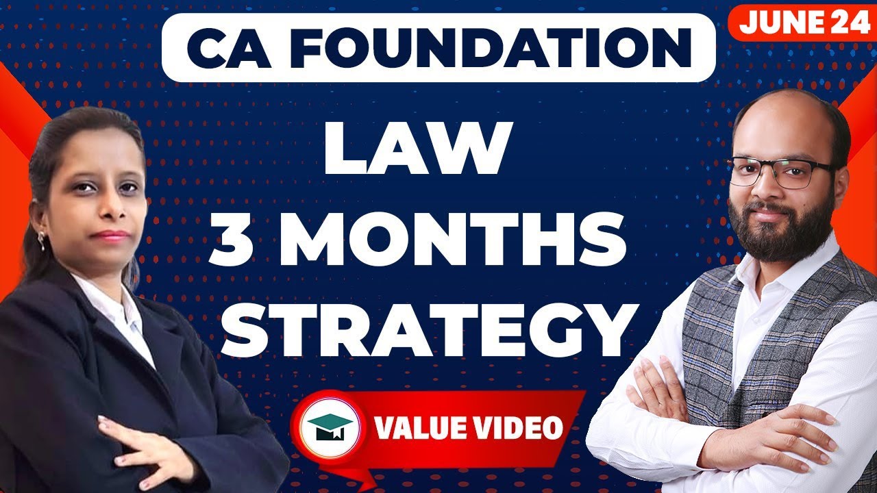 Last 3 Months Strategy CA Foundation Law | CA Foundation June 24 ...