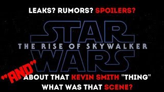 Star Wars: The Rise of Skywalker Leaks (Rumors) - 2019 SPOILERS