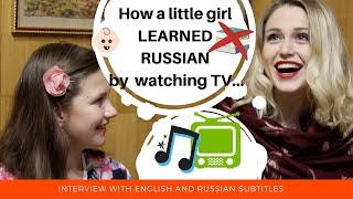 A girl who learned Russian by watching TV (Eng &amp; Rus subtitles)