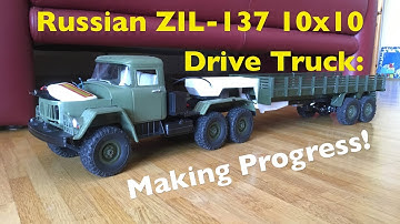 3D Printed ZIL-137 10x10 Drive WPL Truck: Tail Lights, Trailer Metal Drive Train And Bed!