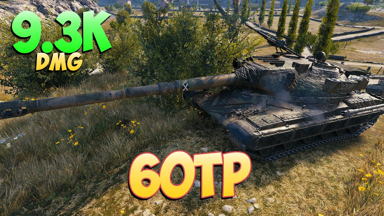 60TP • Royal blood! - 3 Kills 9.3K DMG • World Of Tanks - YouTube