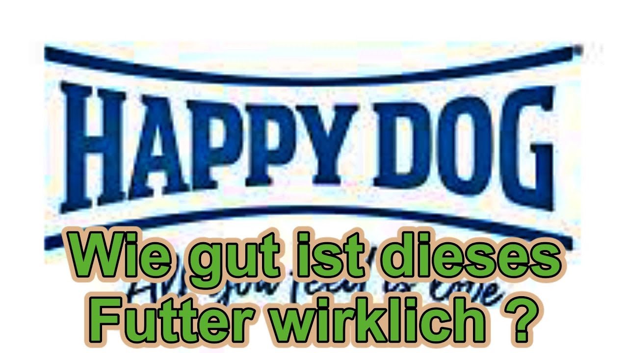 Happy Dog Hundefutter - Wie gut ist das ? / Hundefutter Test /  Hundeernhrung / Nature Trails