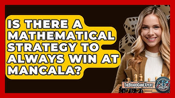 Is There A Mathematical Strategy To Always Win At Mancala? - The Board Game Xpert