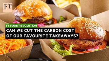 Can consumers make their takeaways more sustainable? | FT Food Revolution