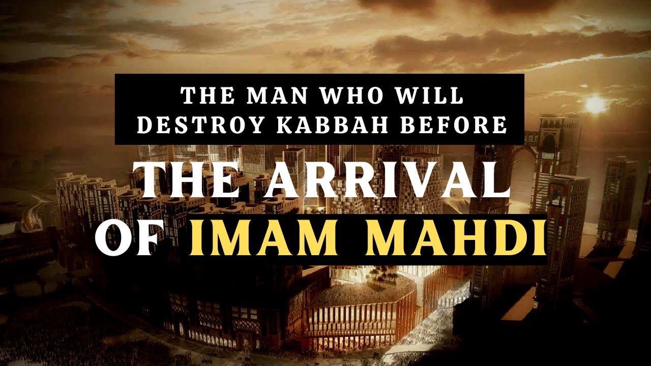 What Happens If Mecca Is Destroyed The Mahdi Islamic Prophecy YouTube what-happens-if-mecca-is-destroyed-the-mahdi-islamic-prophecy-youtube