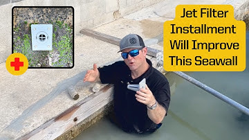Ultimate Guide: Installing Jet Filters in a Concrete Seawall