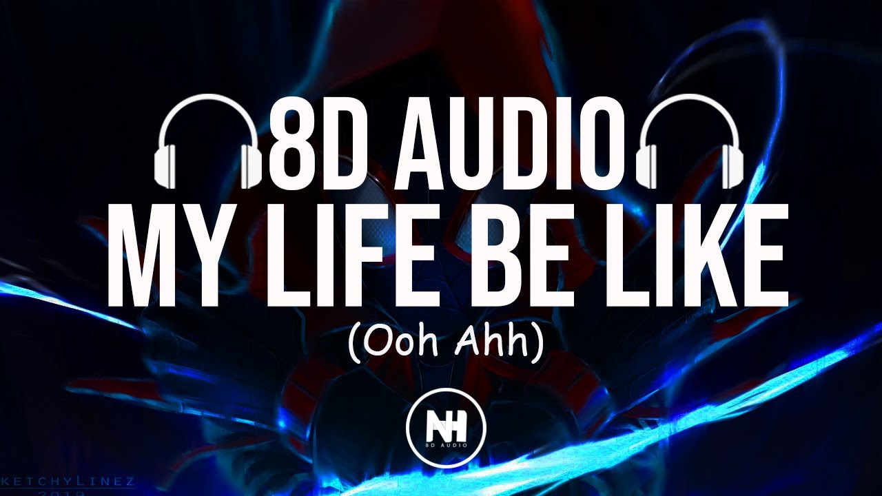 Grits Ooh Ahh [My Life Be Like] feat. Toby Mac (8D Audio)🎵 YouTube
