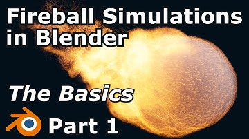 Creating a Fireball in Blender Part 1 | Fire and Smoke Simulation Tutorial Series
