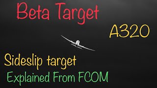 Beta Target explained from Airbus a320 FCOM//flight controls #beta #target #sideslip #flyingaurpeace
