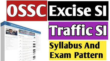 OSSC Traffic SI & Excise SI Exam Pattern and Syllabus | Latest Updates 2024.