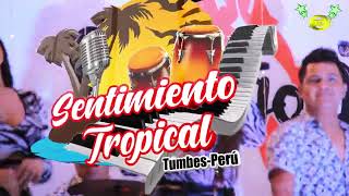 Mix Reencuentro Rockolero - Sentimiento Tropical Tumbes