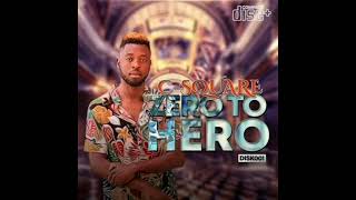 C-Square Ft Neslow-Down For Me