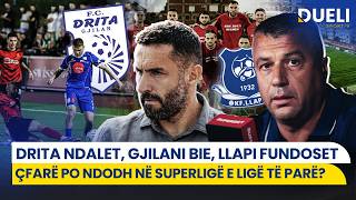 Datos 🔴DRITA NDALET, GJILANI BIE, LLAPI FUNDOSET–ÇFARË PO NDODH NË SUPERLIGË E LIGË TË PARË DUELI SPORTIV Actualización