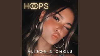 Video thumbnail of "Alison Nichols - HOOPS"