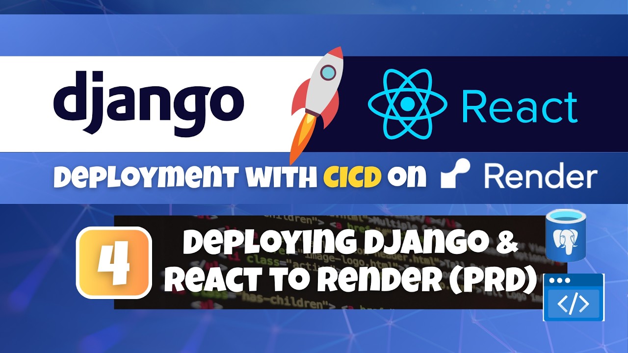 Django & React Deployment on Render with CI/CD #4: Deploying Django ...