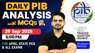 PIB Analysis with MCQs | 29 September 2026 Daily Current Affairs Analysis | Shubham Sisodiya UPSC