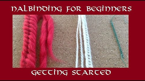 Nalbinding voor beginners Deel 1 - Aan de slag