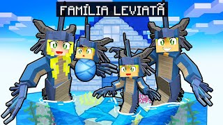 Tenho uma FAMÍLIA LEVIATÃ no Minecraft