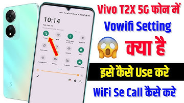 How To VoWiFi Kiya Hai On Vivo T2x 5g | Vivo T2x WiFi Calling Kaise Kare | VoWiFi Call in Vivo T2x