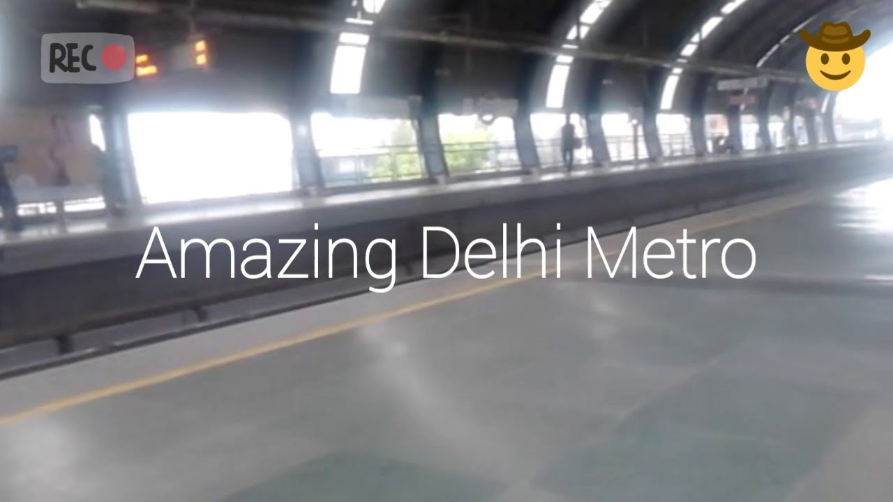 Must watch Delhi Metro you may feel proud by "pleasureTech planet" "pleasure tech"