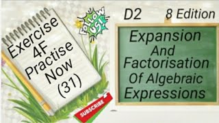 D2 Chapter4 - EX 4F - PractiseNow (31) Expansion and Factorisation Of Algebraic Expressions(8 Edi)