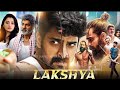 Lakshay 2022 new south movie hindi dubbed  naga shourya  ketika  sharma  indian films