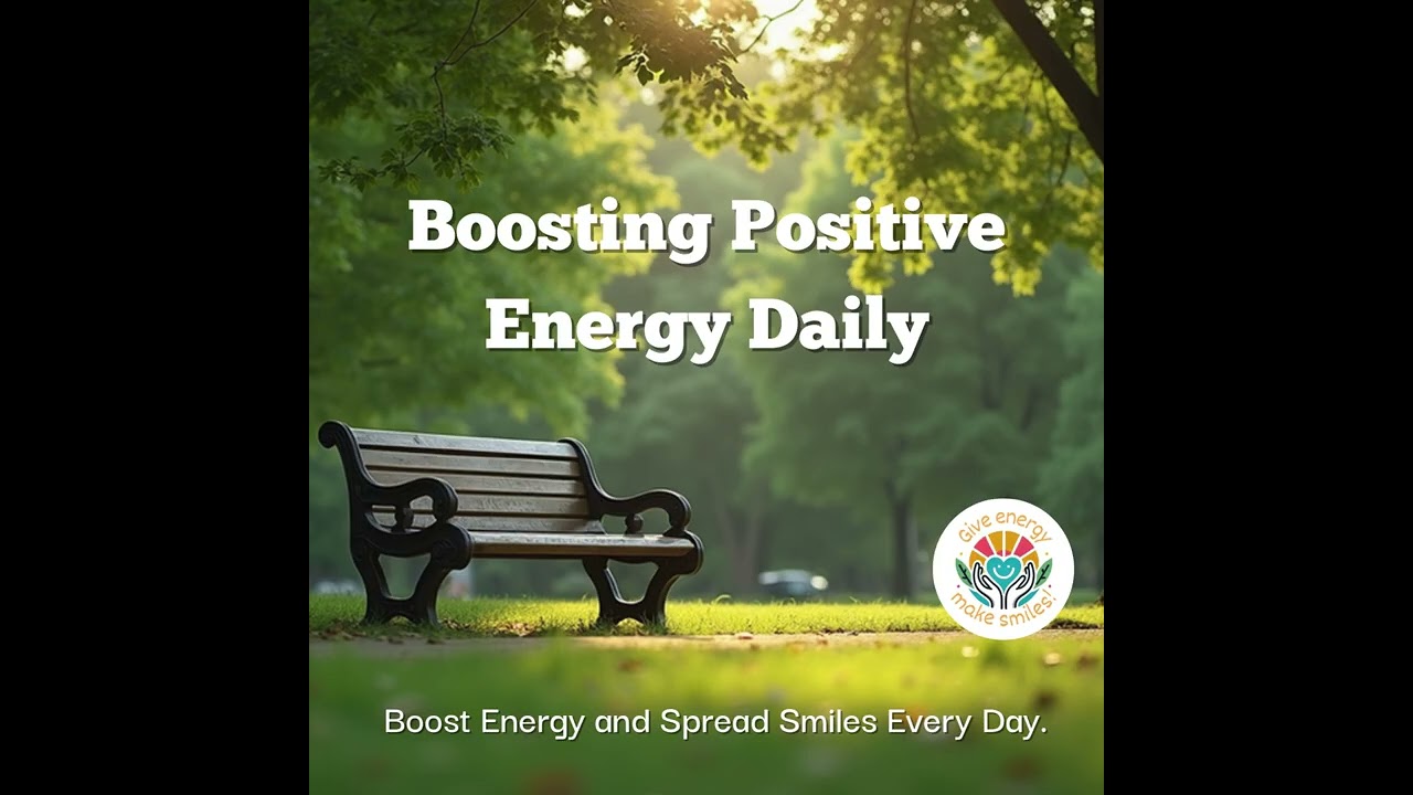 Boosting Positive Energy Daily Boost Energy and Spread Smiles Every Day