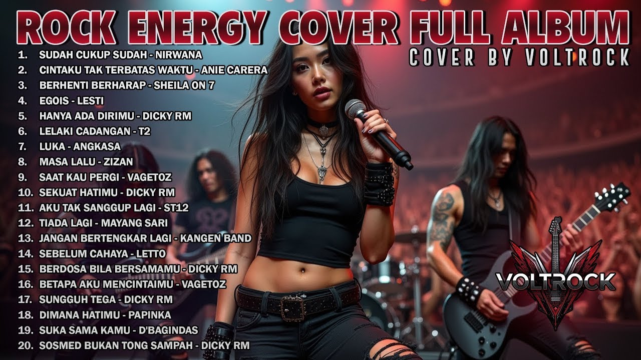 KUMPULAN LAGU INDONESIA VERSI ROCK ENERGI  Cover by VOLTROCK Vol - 1