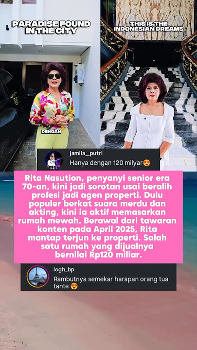 Rita Nasution Penyanyi Senior Era 70 Kini Jadi Agen Properti Rumah Mewah Seharga Ratusan Miliar