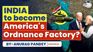 USA's Interest in India's Defence Manufacturing: PM Modi's Visit and the Role of Ordnance Factory