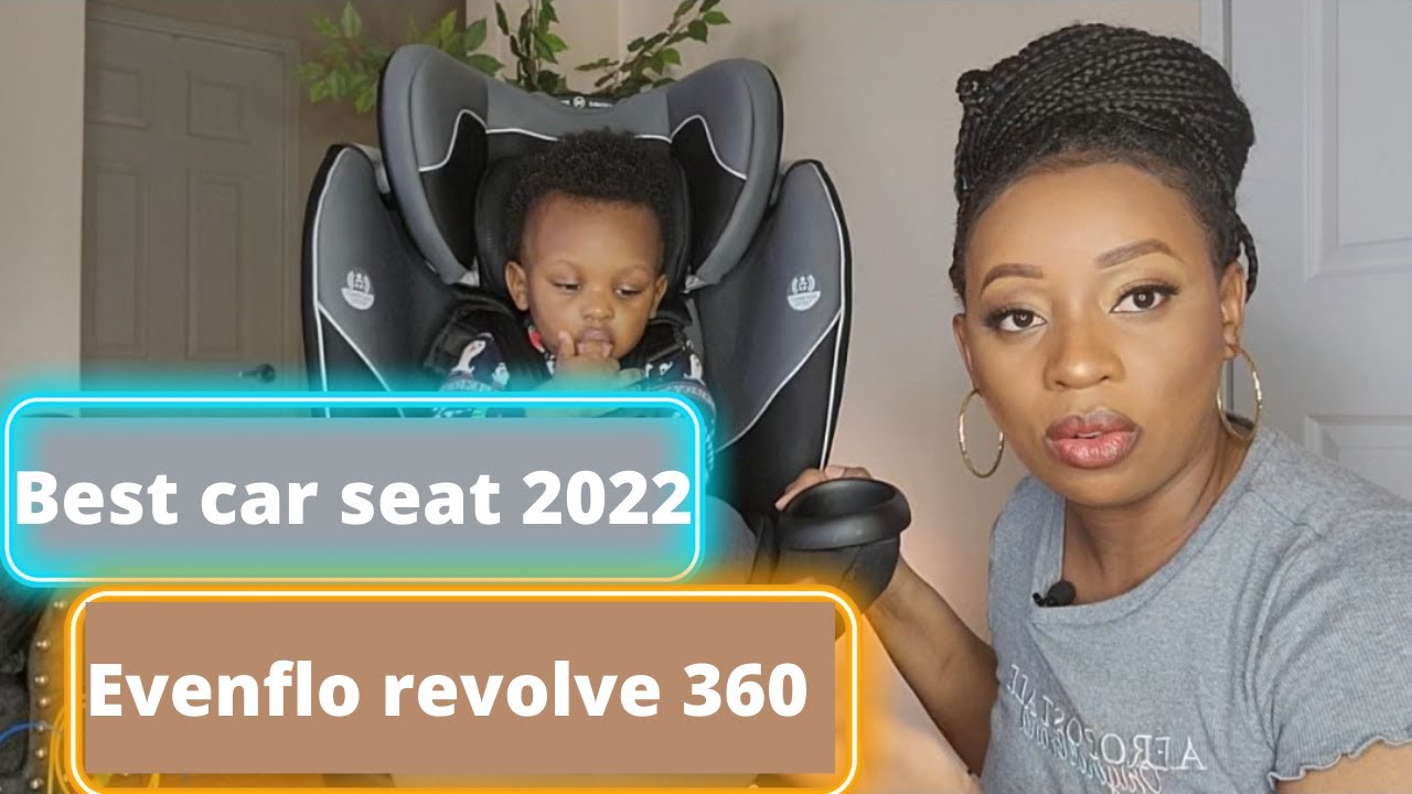 Evenflo revolve 360 best car seat 2022 YouTube