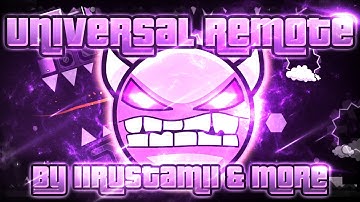 Geometry Dash - Universal Remote 100% GAMEPLAY Online (IIRustamII & more) EASY DEMON
