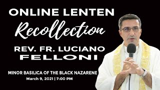 Timeless Wisdom | Lenten Recollection | The Ten Commandments | Rev Fr Luciano Felloni