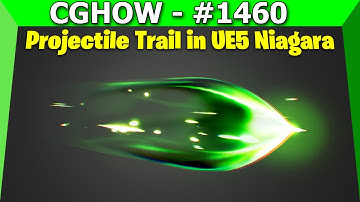 How to Create a Projectile Trail in UE5 Niagara - Showcase