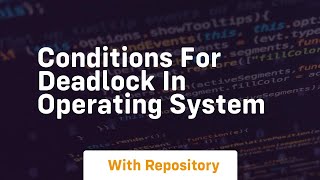 conditions for deadlock in operating system