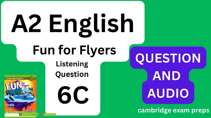 FUN for FLYERS - LISTENING QUESTION 6C - QUESTION+AUDIO