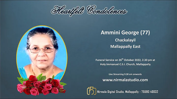 Funeral Service Live Streaming of Ammini George (77), Chackalayil, Mallappally East