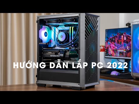 Hướng dẫn lắp PC dùng CPU 12 và tản nước AIO mới nhất 2022