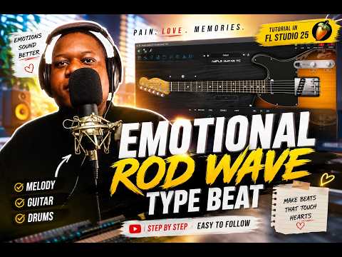 How To Make an EMOTIONAL Rod Wave Type Beat in FL Studio 26 🎹💔 | Guitar Melody + Drums Tutorial