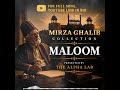 Maloom | Mirza Ghalib Ghazal | The Alpha Lab