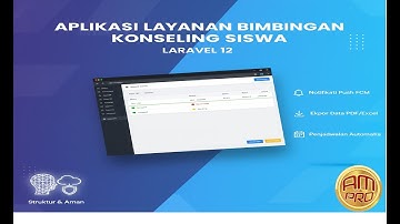 🔴🌟🔴Aplikasi Layanan Bimbingan Konseling Siswa Menggunakan Laravel 12