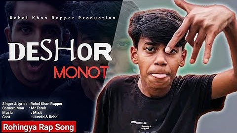 DESHOR MONOT - Rohel Khan Rapper - [Rohingya Official Music Video ] Rohingya Best Rap Song