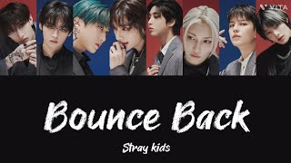 Download Lagu 【歌詞・和訳・かなるび】Bounce Back - Stray Kids MP3 Download Lagu 【歌詞・和訳・かなるび】Bounce Back - Stray Kids MP3