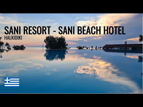 Enjoy the VIP vibe at the Sani Resort   Sani Beach Hotel 2021