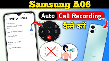 Samsung A06 me Call Recording Setting, Samsung A06 5g Auto Call Recording Kaise Kare