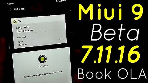 Miui 9 Beta Update 7.11.16 | Book Ola from Homescreen | Hindi - हिंदी