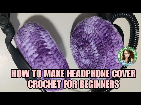 HEADPHONE COVER CROCHET FOR BEGINNERS #HEADPHONECOVER #COVERCROCHET #HANDMADE #CROCHET